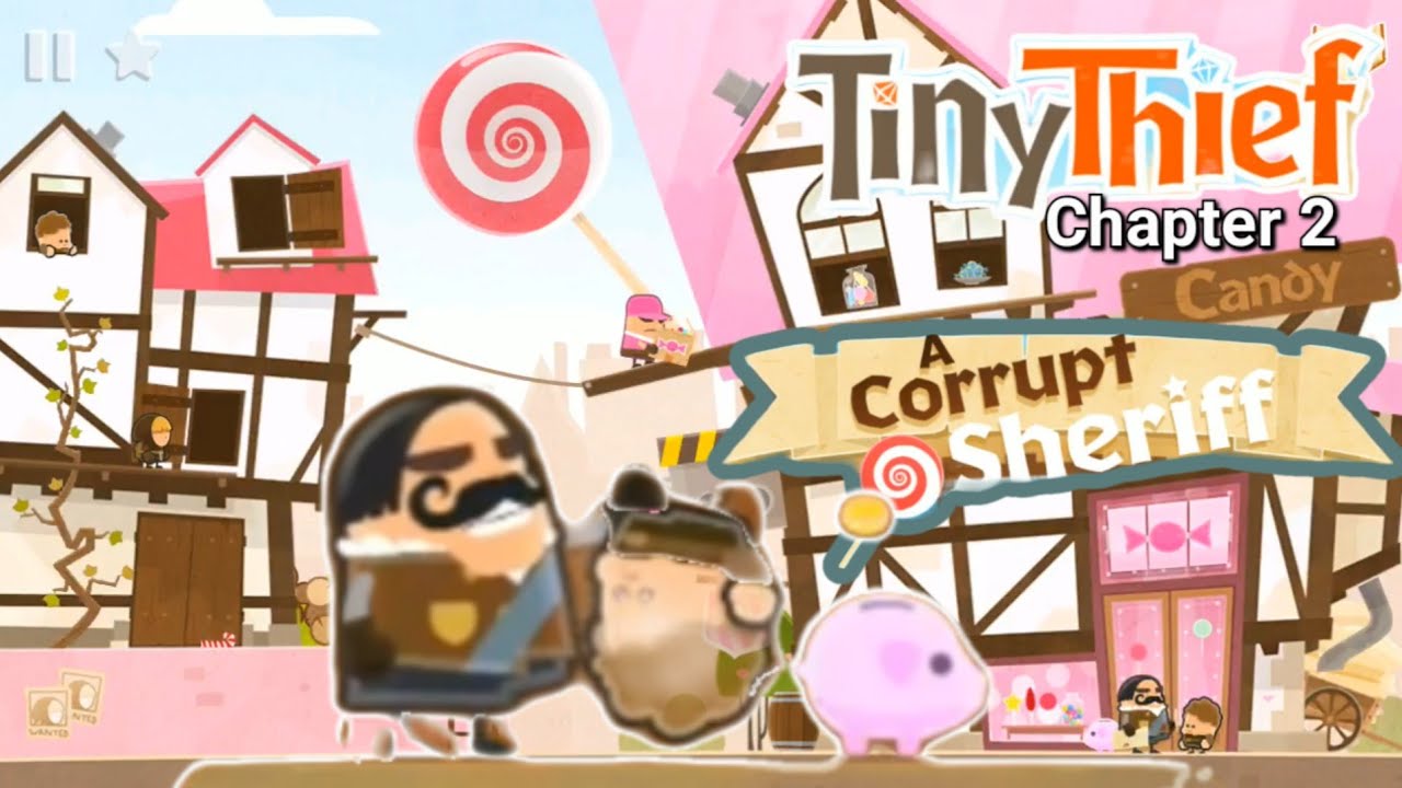 Tiny Thief -Chapter 2 -A Corrupt Sheriff