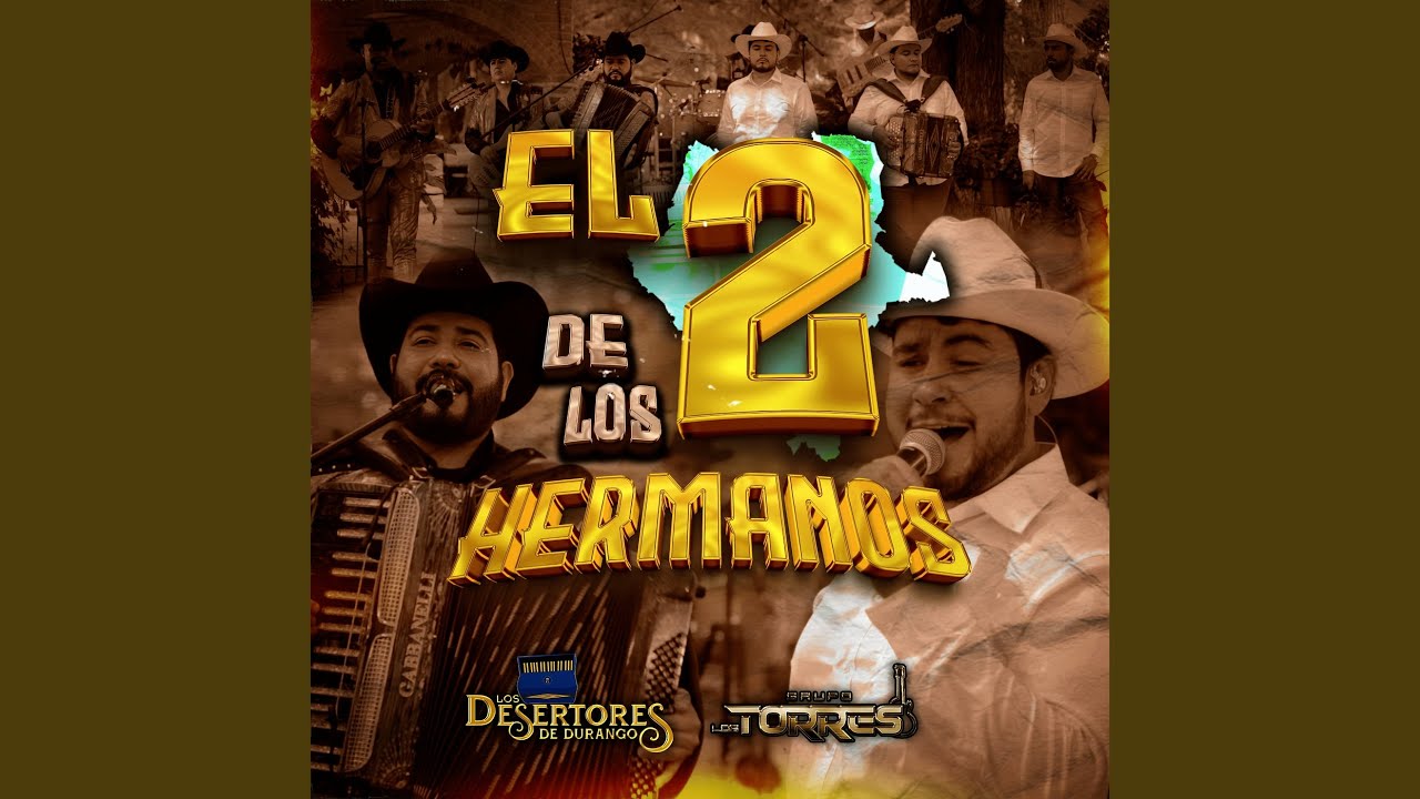 El 2 De Los Hermanos