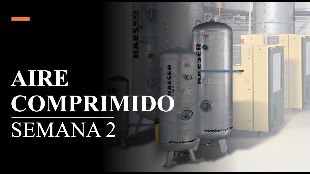 SEMANA 2 AIRE COMPRIMIDO