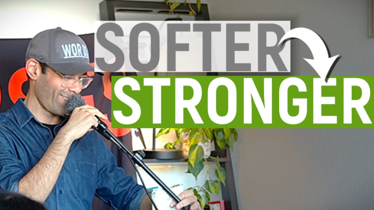 How Softness Adds STRENGTH To Your Speaking