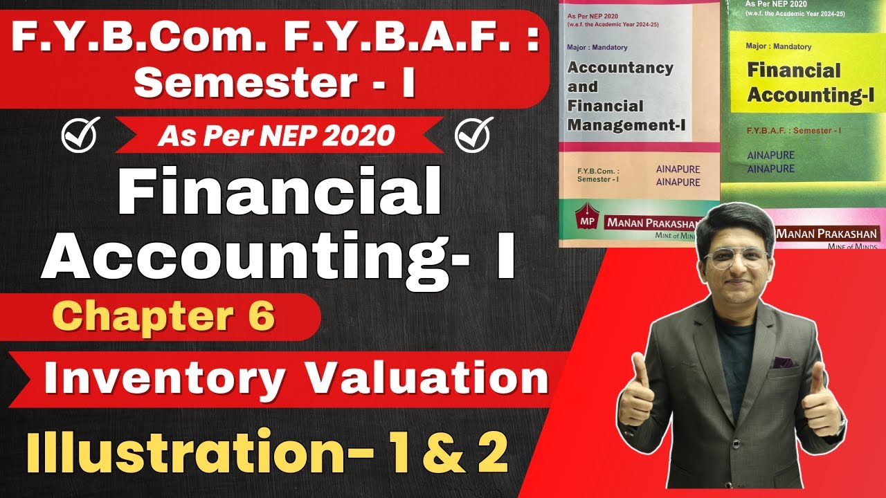 Chapter 6 Inventory Valuation | Illustrations Q.1 & Q.2 | FYBCom FYBAF Semester - 1 | Hemal Sir