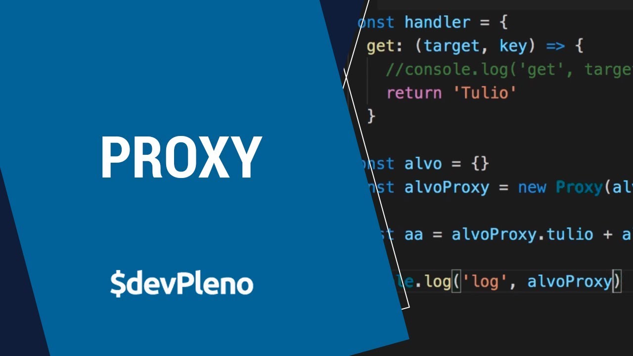 Javascript Proxy - Dicas
