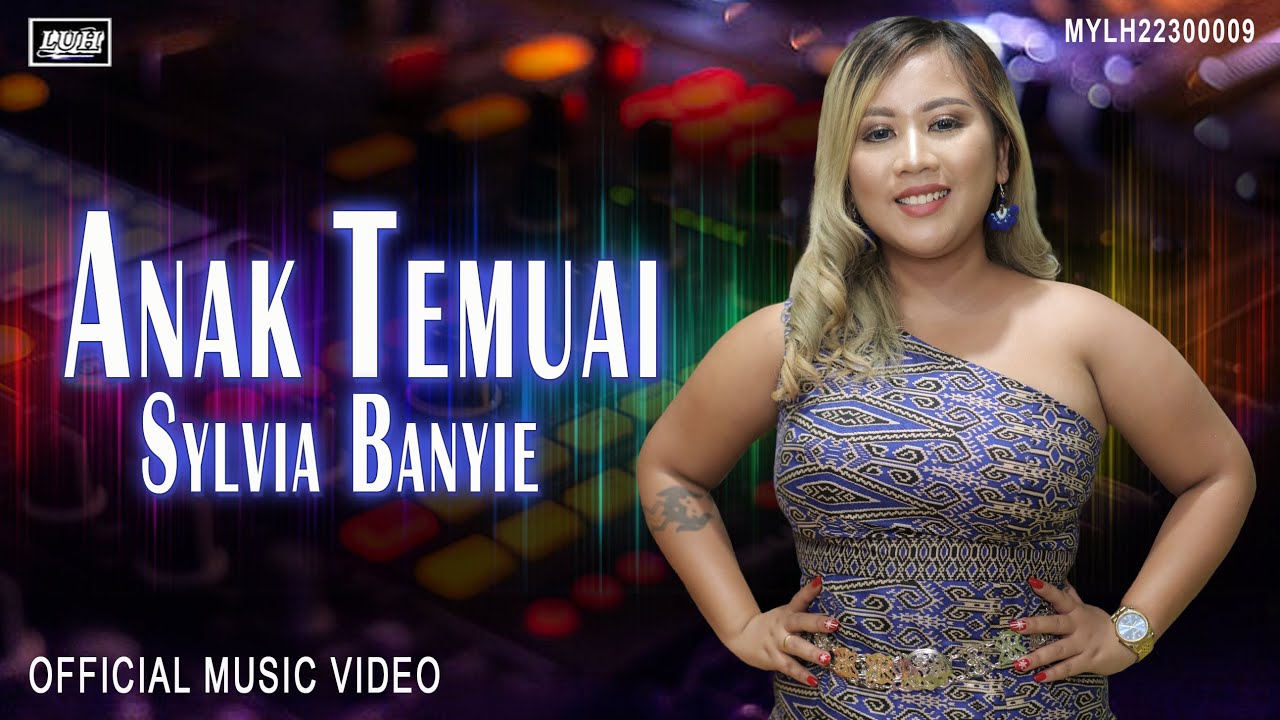 Sylvia Banyie_Anak Temuai (Official Music Video)