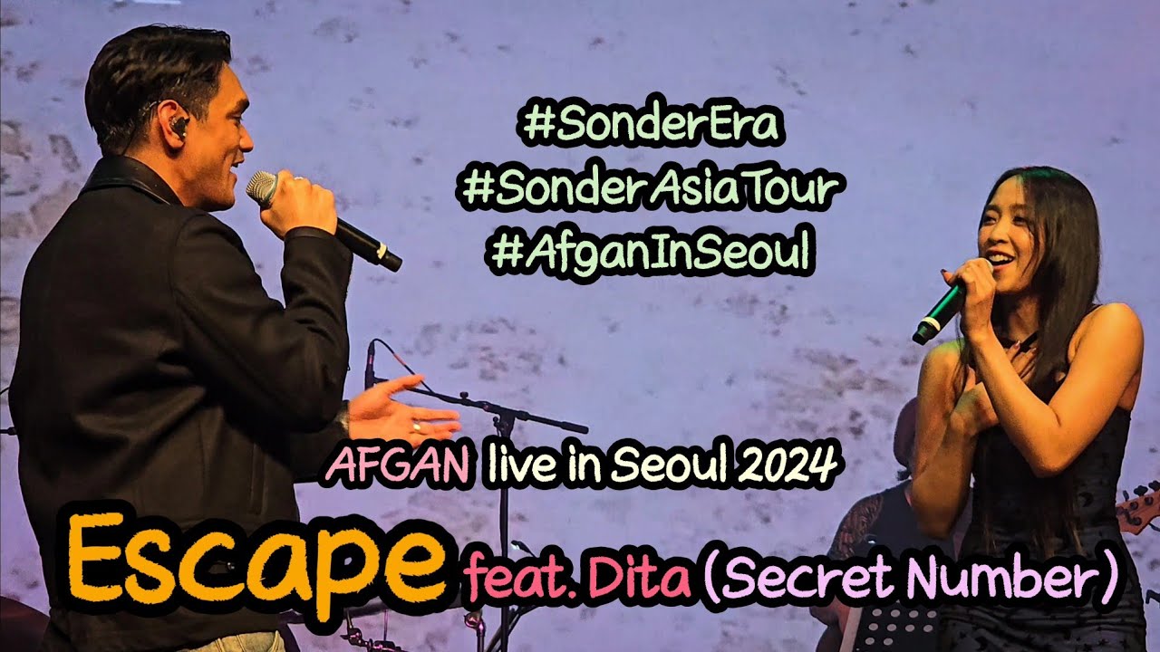 AFGAN - Escape feat. Dita Karang LIVE @Seoul, Korea🇰🇷