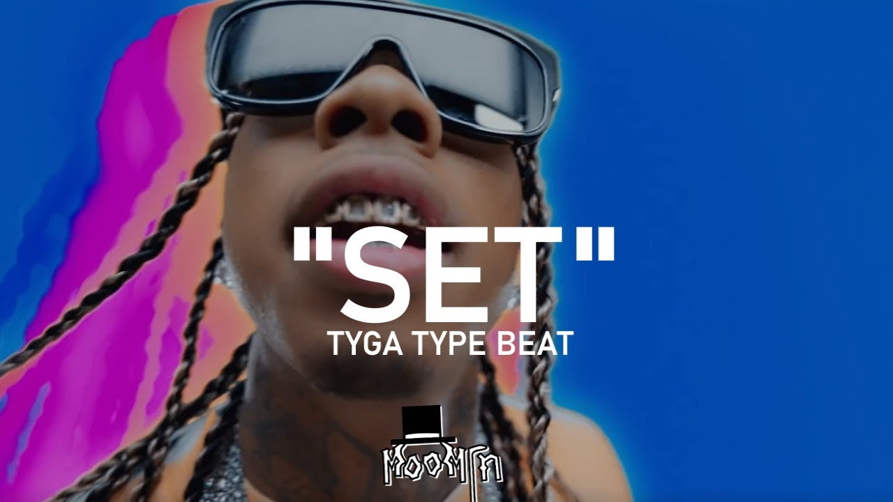 Tyga Type Beat 2022 - 