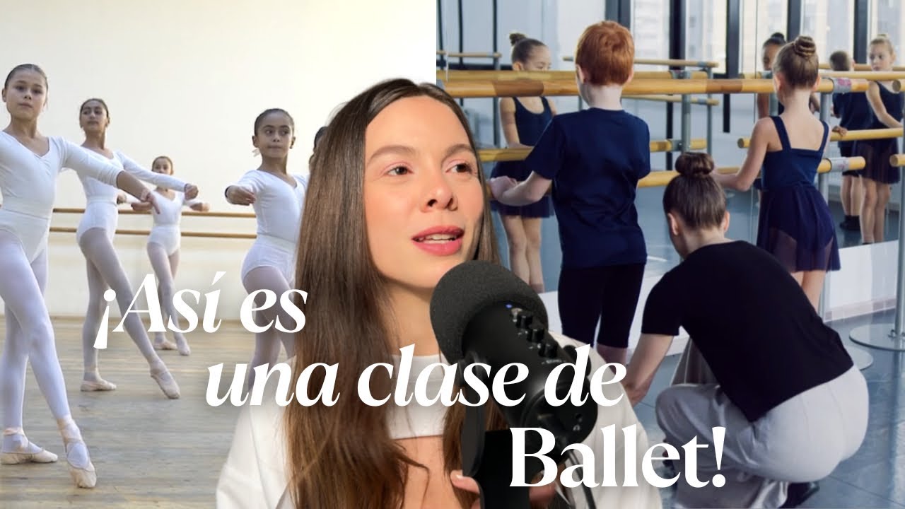 ¿Qué pasa en una clase de ballet? Te lo explico paso a paso (ideal si eres principiante)