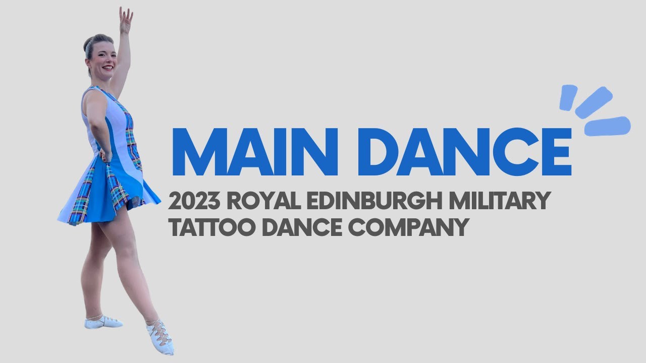 2023 Royal Edinburgh Military Tattoo - Main Dance