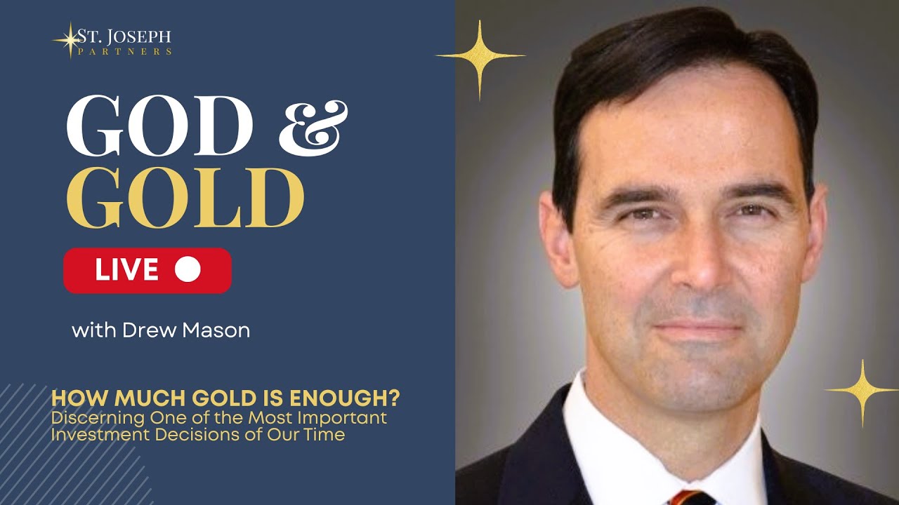 God and Gold LIVE: How Much Gold Is Enough?