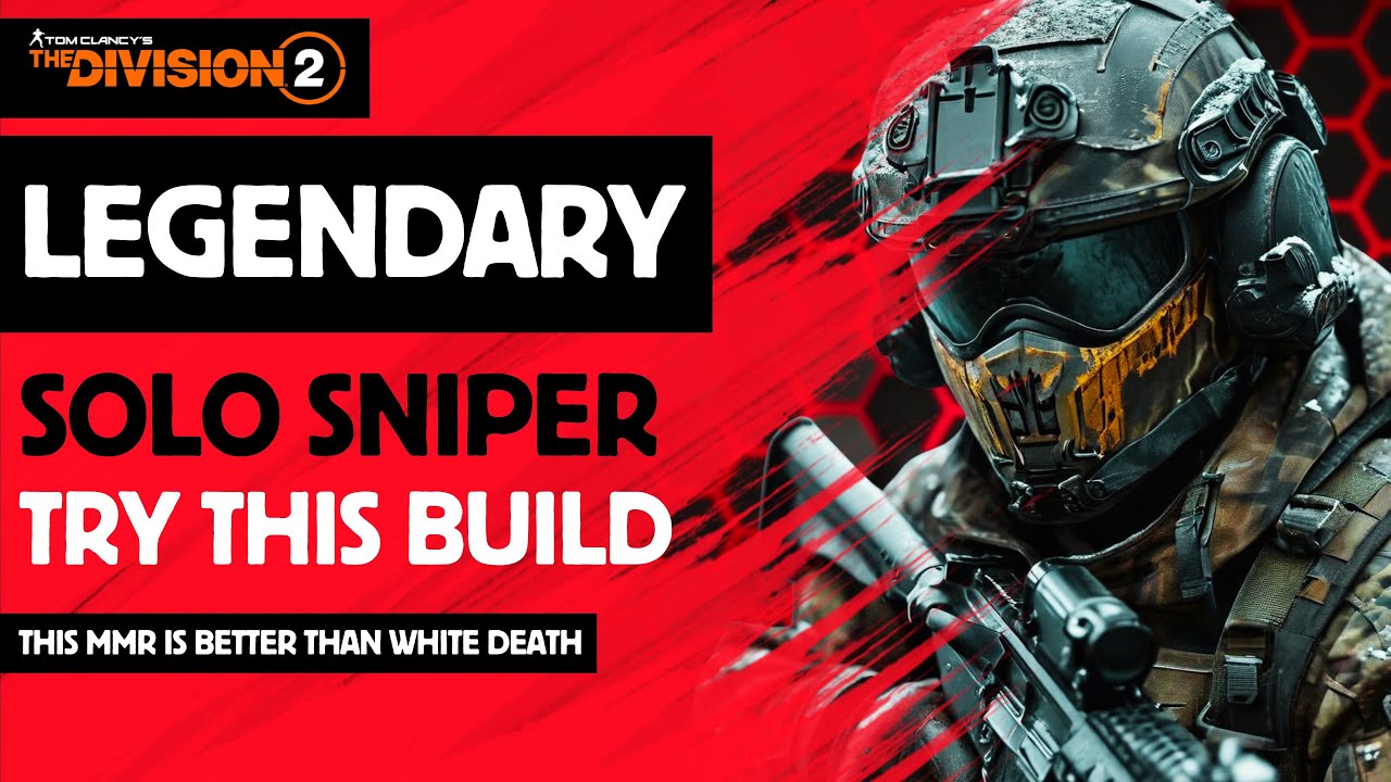 The Division 2 — ЛУЧШИЙ ЛЕГЕНДАРНЫЙ СПОСОБ СНАЙПЕРА-СОЛО — ОДИНОЧНЫЙ СПОСОБ