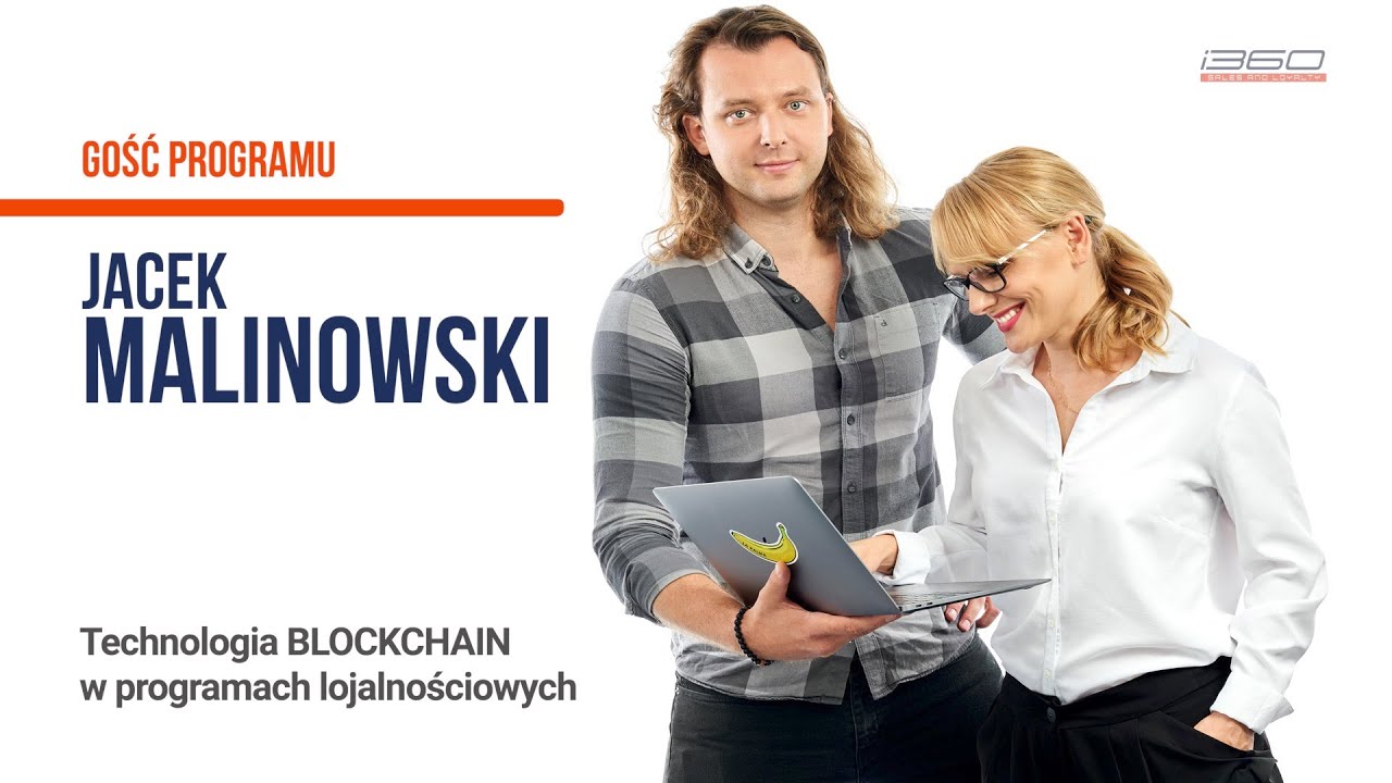 Technologia BLOCKCHAIN w programach lojalnościowych - Jacek Malinowski