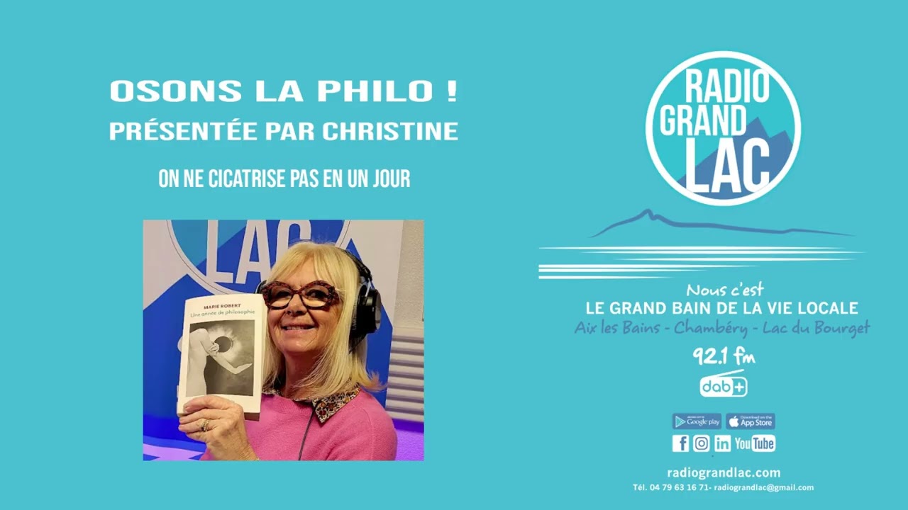 Osons la philo ! - On ne cicatrise pas - 12 / 03 / 2026