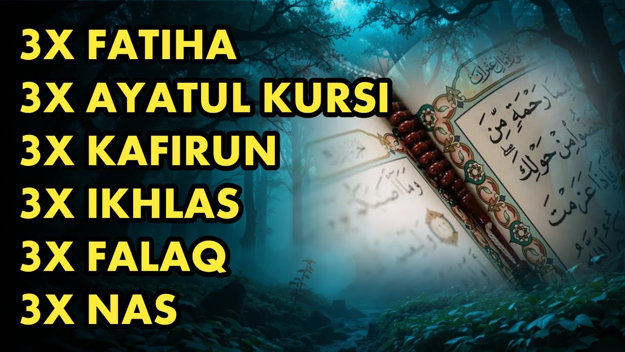3X FATIHA 3X AYATUL KURSI 3X KAFIRUN 3X IKHLAS 3X FALAQ 3X NAS | EP 475