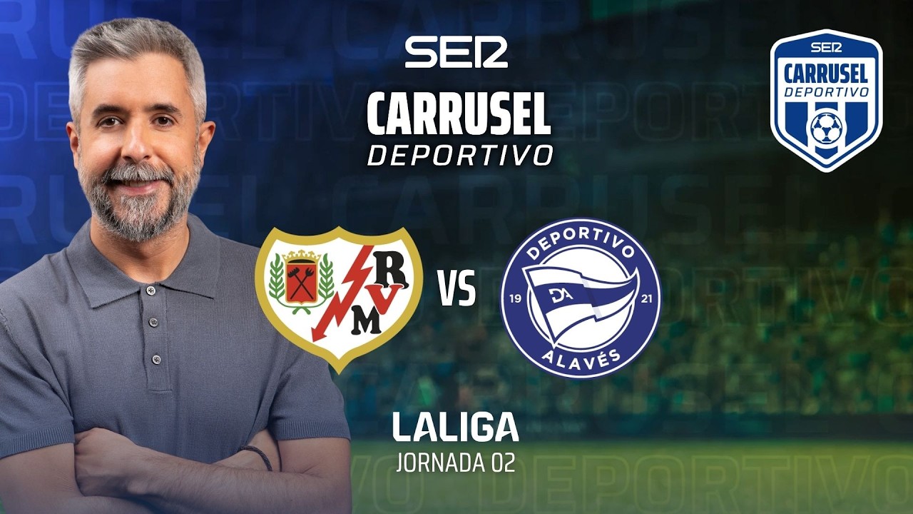 ⚽️ RAYO VALLECANO 1-1 DEPORTIVO ALAV&Eacute;S | LaLiga - Jornada 2 | EN DIRECTO