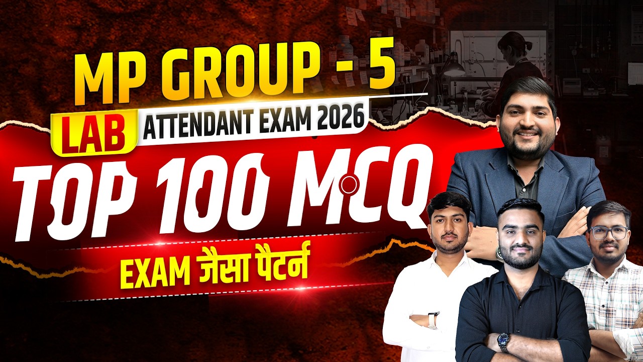 MP Group 5 | Lab Attendant  Vacancy 2026 | Top 100 MCQ | MP Lab Attendant Classes
