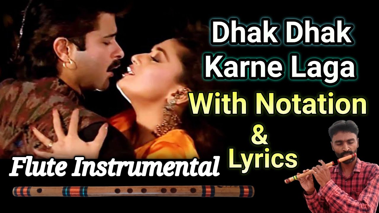 Dhak Dhak Karne Laga || Flute Instrumental || With Notation & Lyrics || By- Rahul Arun Ingle.