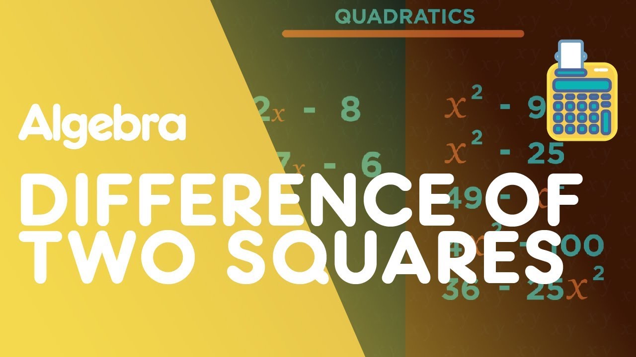 Difference Of Two Squares - Factorising Quadratics | Algebra | Maths | FuseSchool