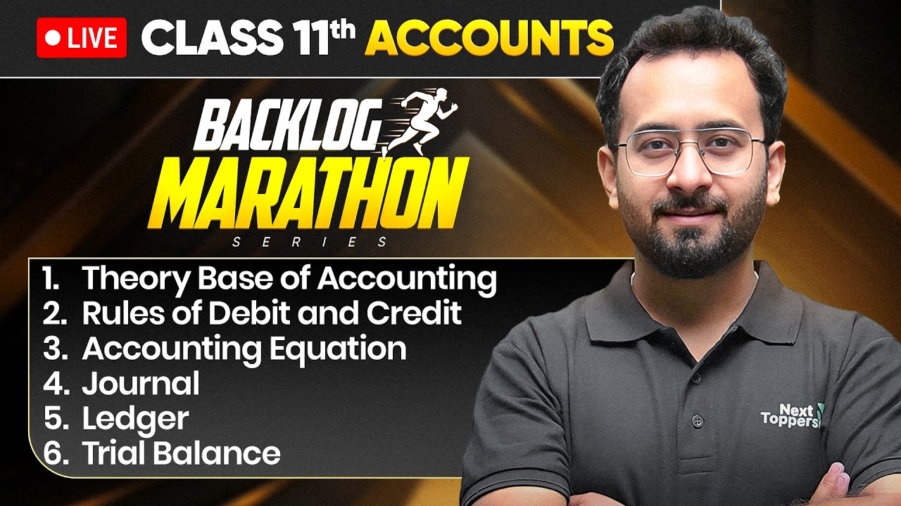 Class 11th Accounts - BACKLOG MARATHON 2026-27🔥|  Prarambh 2.0 Launch