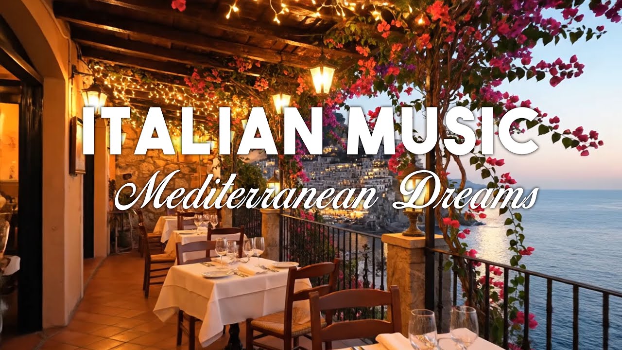 🎶 Italian Vibes & Mediterranean Music 🎶 2+ Hours Scenic Amalfi Coast & Lake Como Relaxation 4K