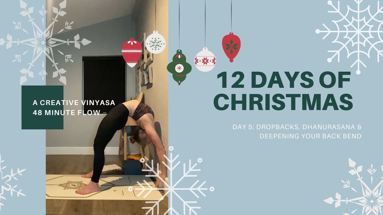 #12daysofchristmas : Creative vinyasa Flows - Day 5