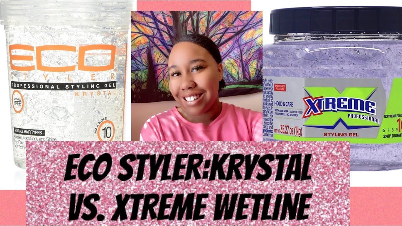 New Xtreme Wetline vs. Eco Styler gel: Krystal
