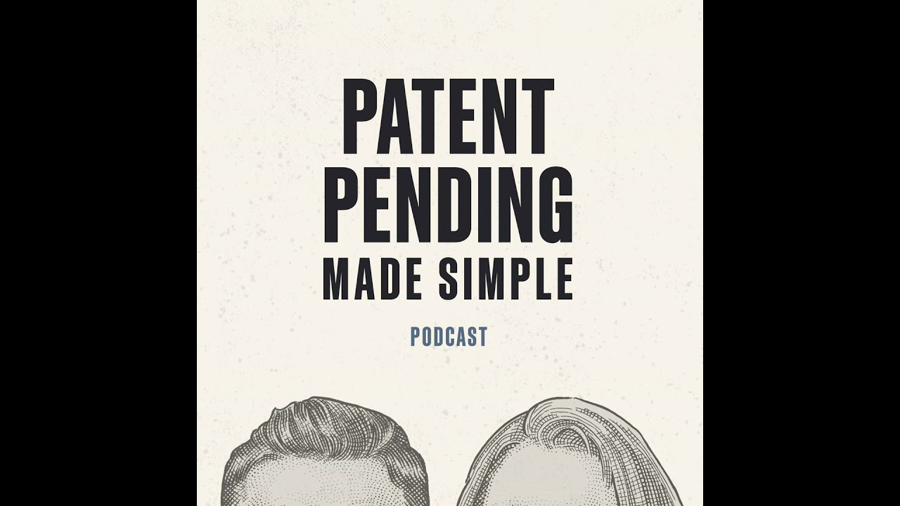 21. Navigating the Patent Process with Expert Paralegal Hastings Galloway