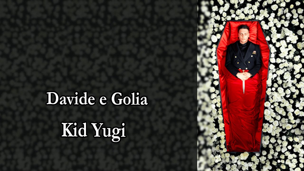 Kid Yugi - Davide e Golia Testo/Lyrics