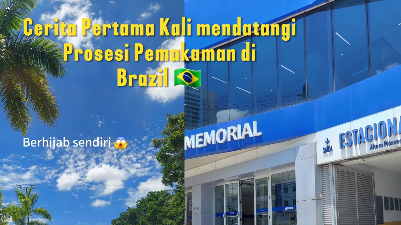 DRAMA BERHIJAB I MENDATANGI PROSESI PEMAKAMAN KATOLIK DI BRAZIL I BAZIL-INDO