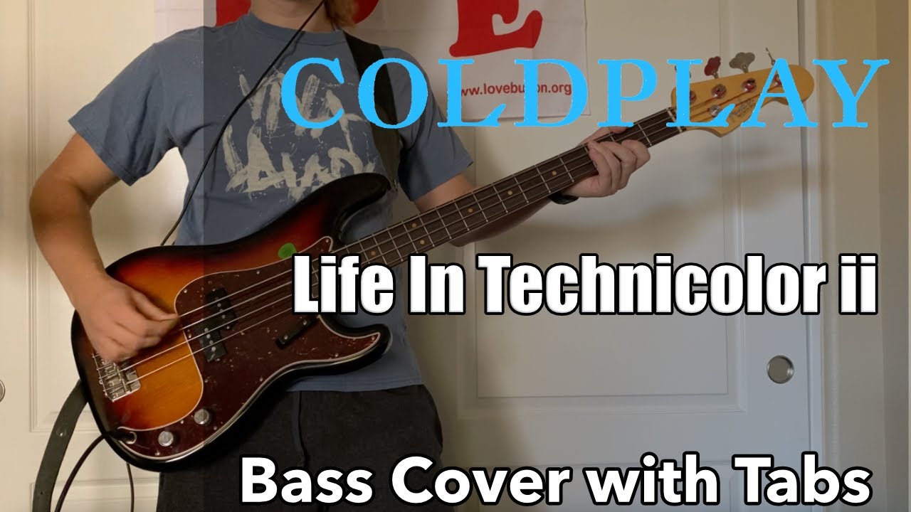 Coldplay - Life In Technicolor ii (Bass Cover WITH TABS)