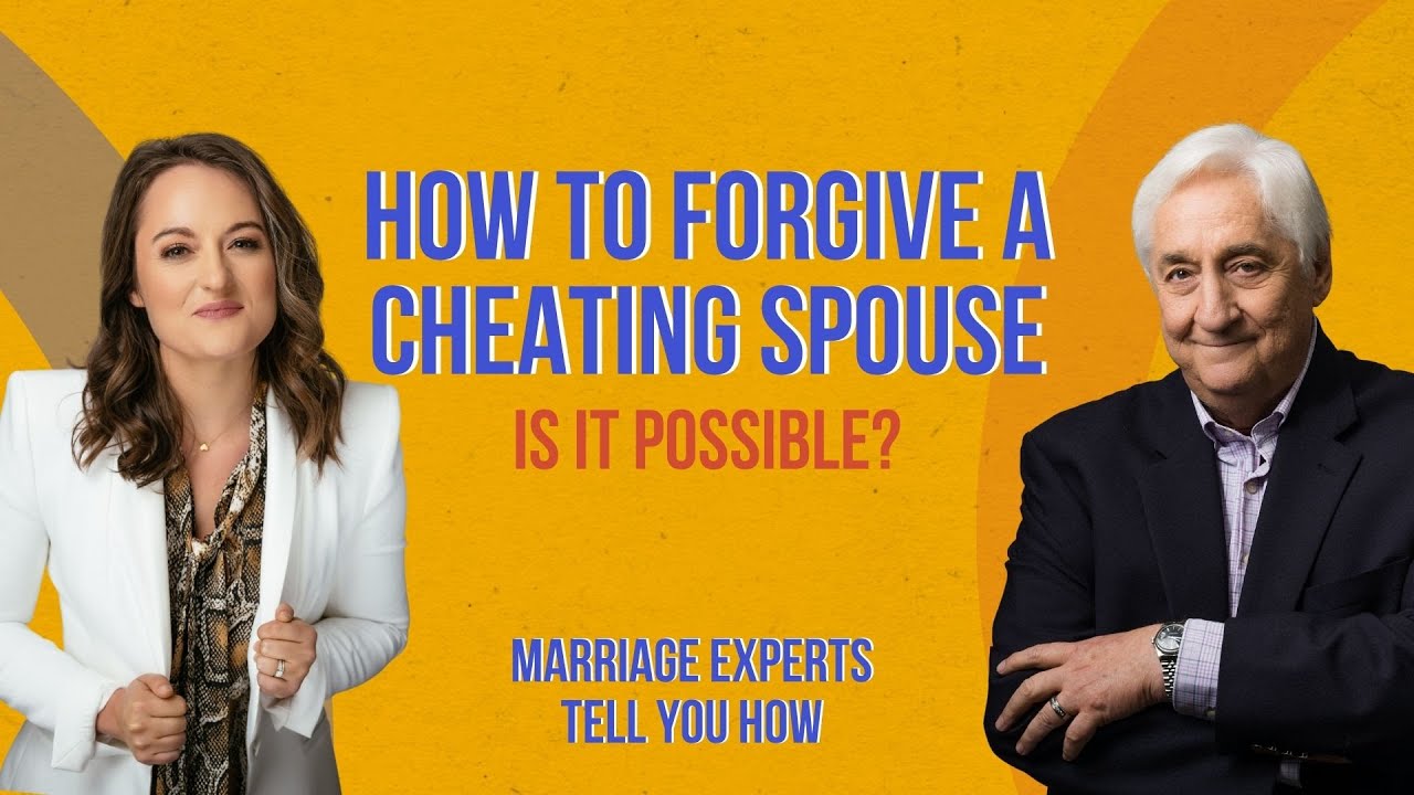 3 Courageous Ways To Forgive A Cheating Wife Or Husband