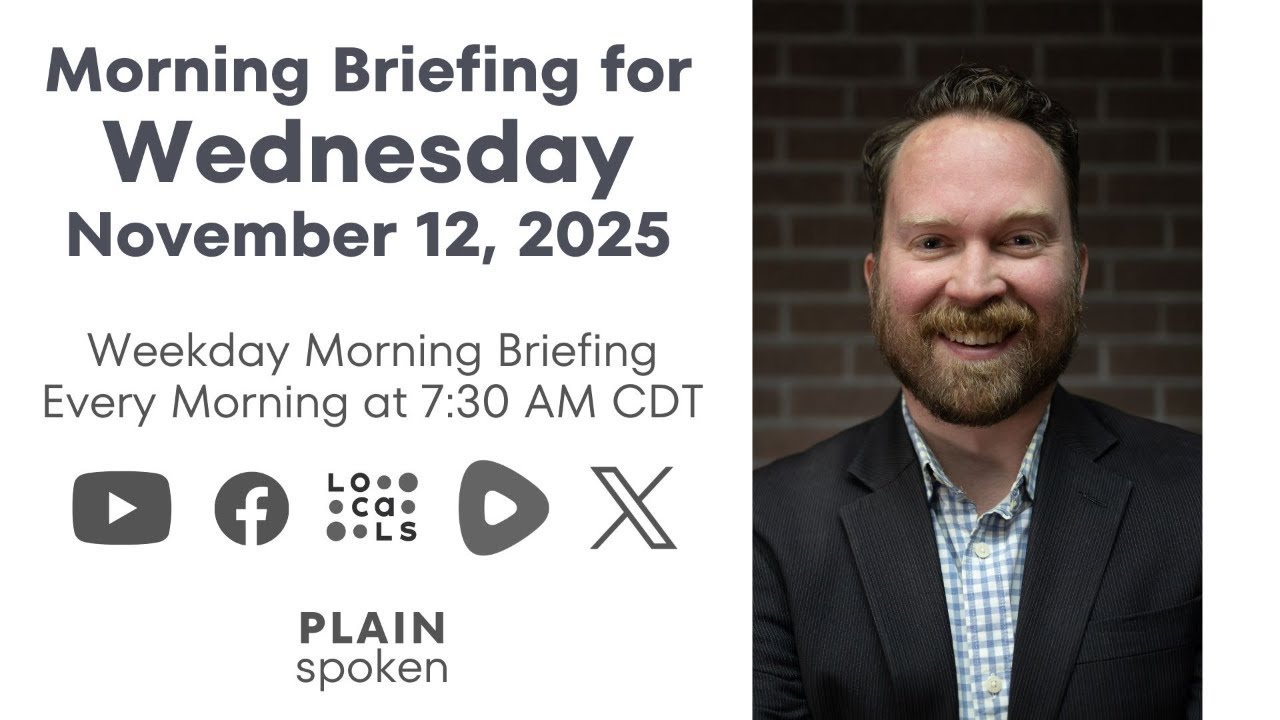 Wednesday Morning Briefing (November 12, 2025)