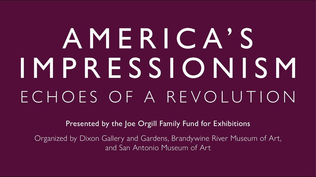 Virtual Member Opening: America's Impressionism