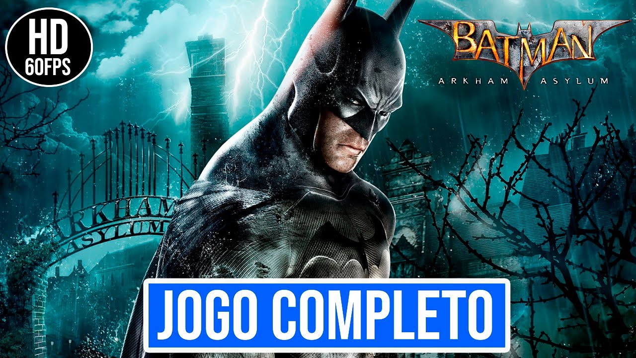 Batman Arkham Asylum Jogo Completo Gameplay Sem Comentarios ( Legendado )