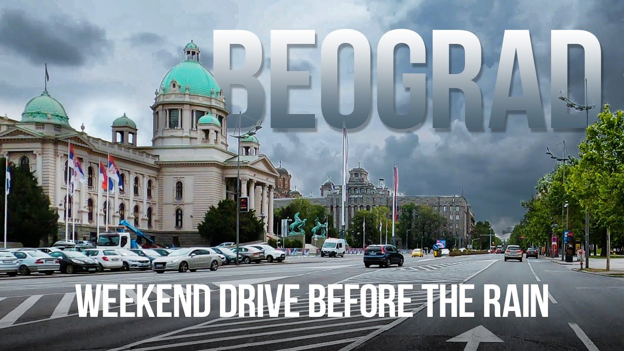 Belgrade (Serbia) - Weekend Drive Before The Rain