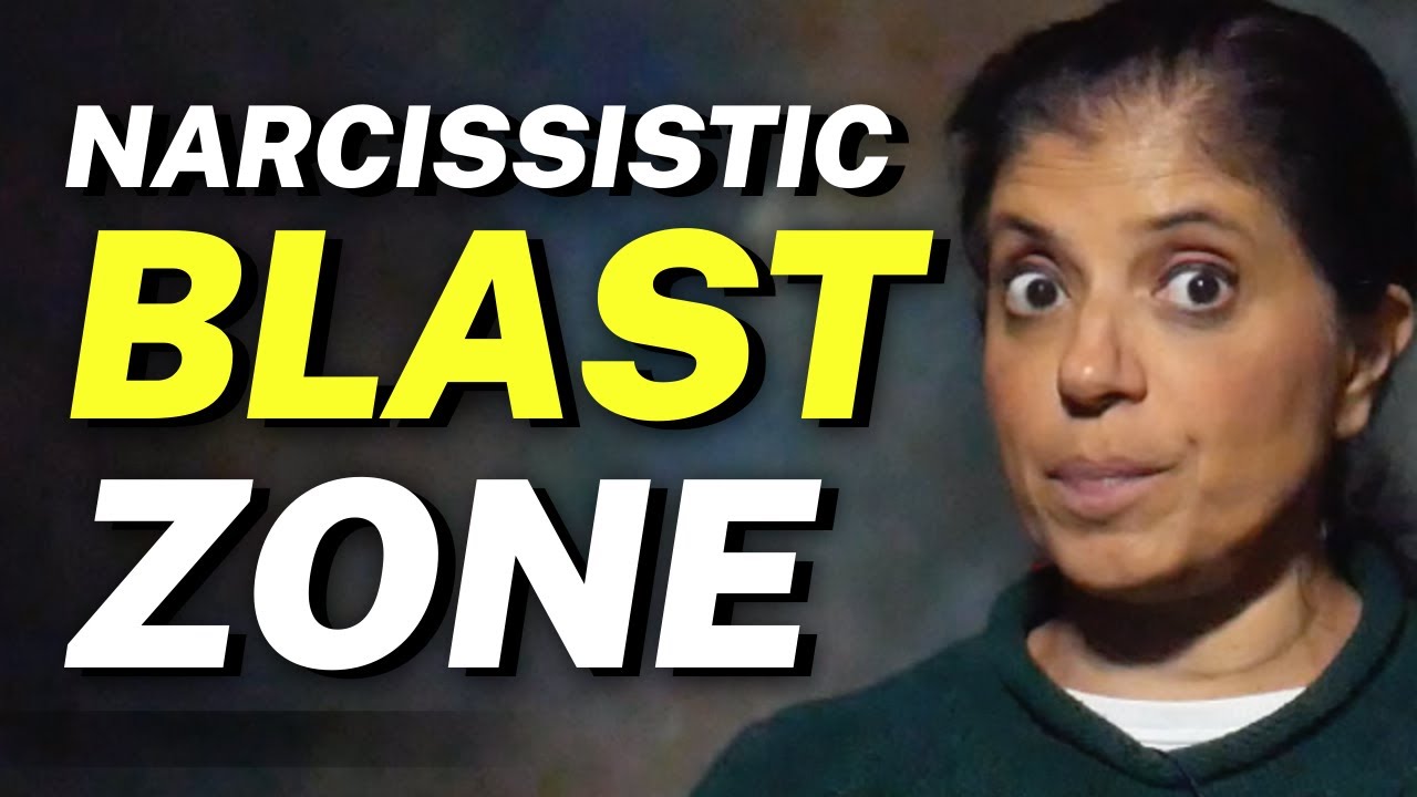The narcissistic blast zone
