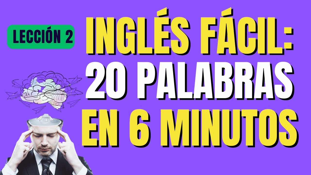 😱APRENDE INGLÉS con 20 PALABRAS al DÍA✅ Lección 2 ✅ APRENDE inglés RÁPIDO con esta TÉCNICA👈