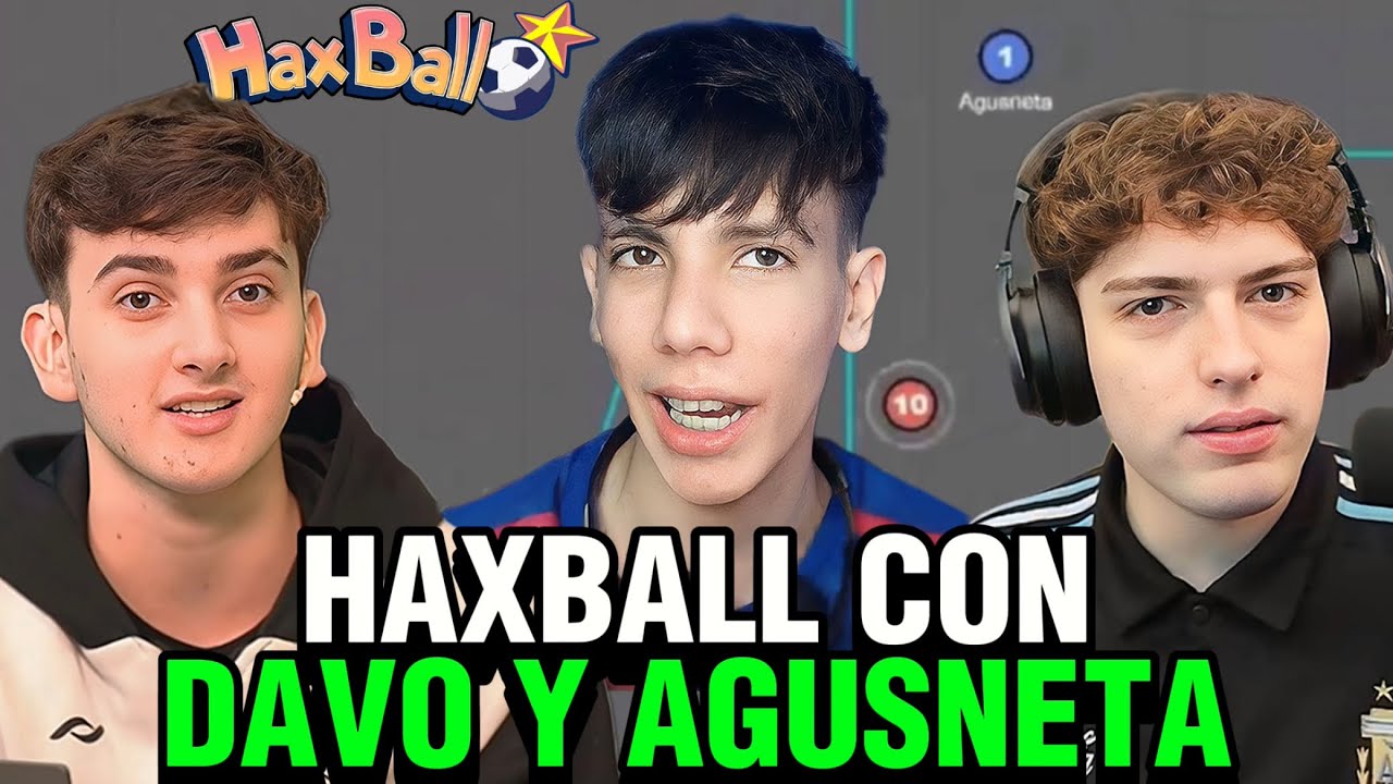 JUGANDO HAXBALL CON DAVOOXENEIZE Y AGUSNETA