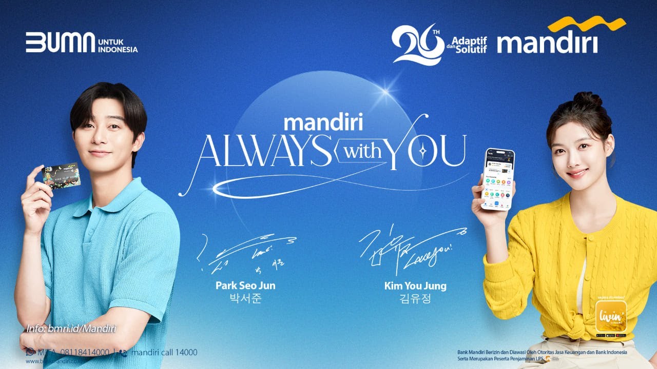 Mandiri #AlwayswithYou dalam Setiap Kebutuhan Finansialmu