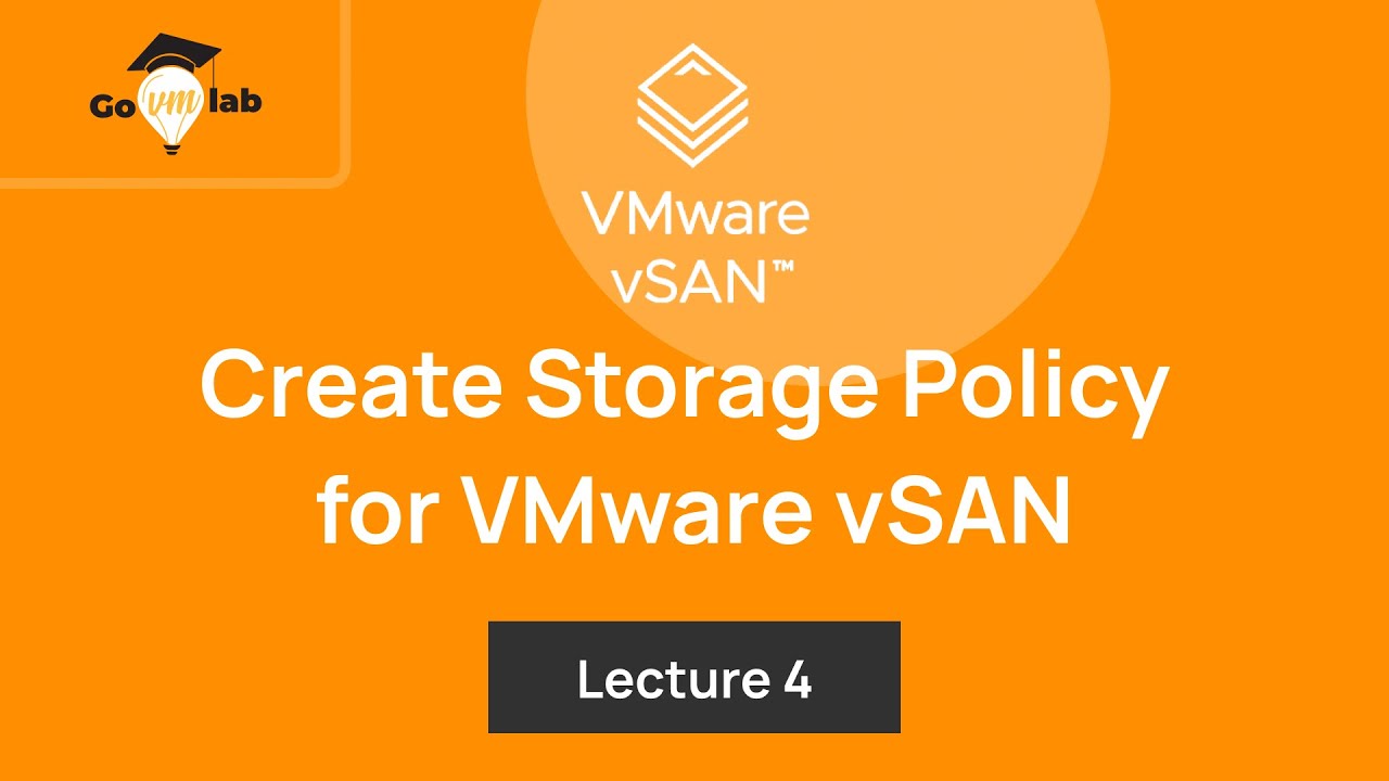 Лекция 4. Как создать политику хранения для VMware vSAN: пошаговое руководство