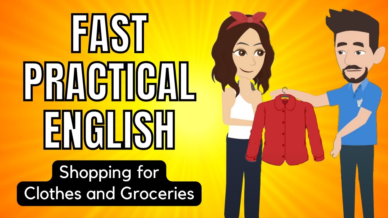 Free English Course - Shopping for Clothes and Groceries - Everyday English Essentials