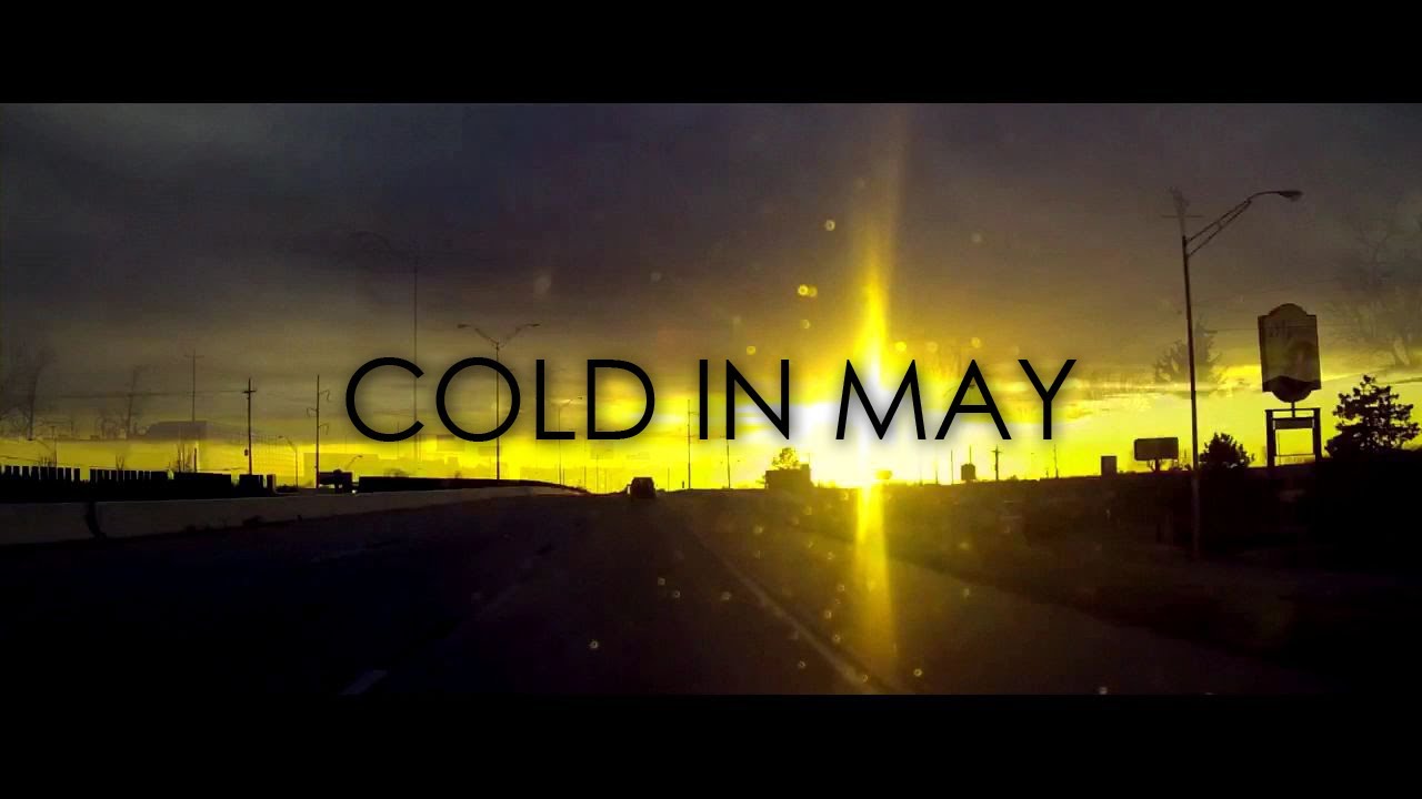 Cold In May - No Way Back Home