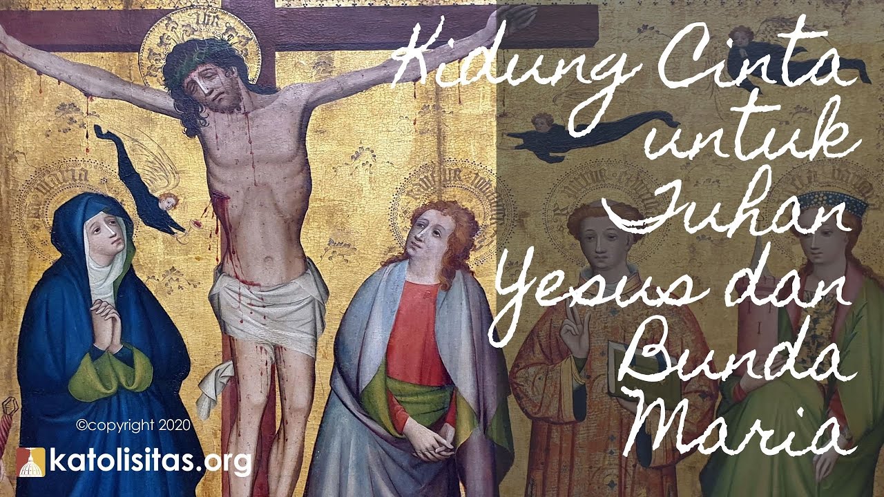 Kidung Cinta untuk Tuhan Yesus dan Bunda Maria