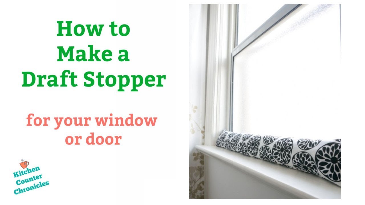 How to Make a Draft Stopper