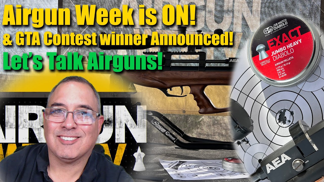 AIRGUNWEBTV LIVE! - AirgunWeek is ON!, GTA Contenst Winner Announced, Let's Talk Airguns!