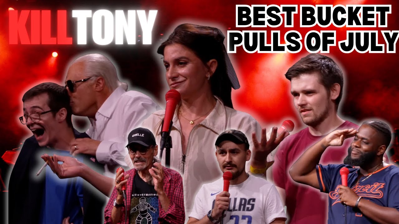 The BEST Bucket Pulls on Kill Tony - JULY