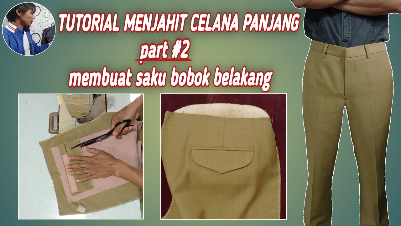 cara menjahit celana pria - part 2