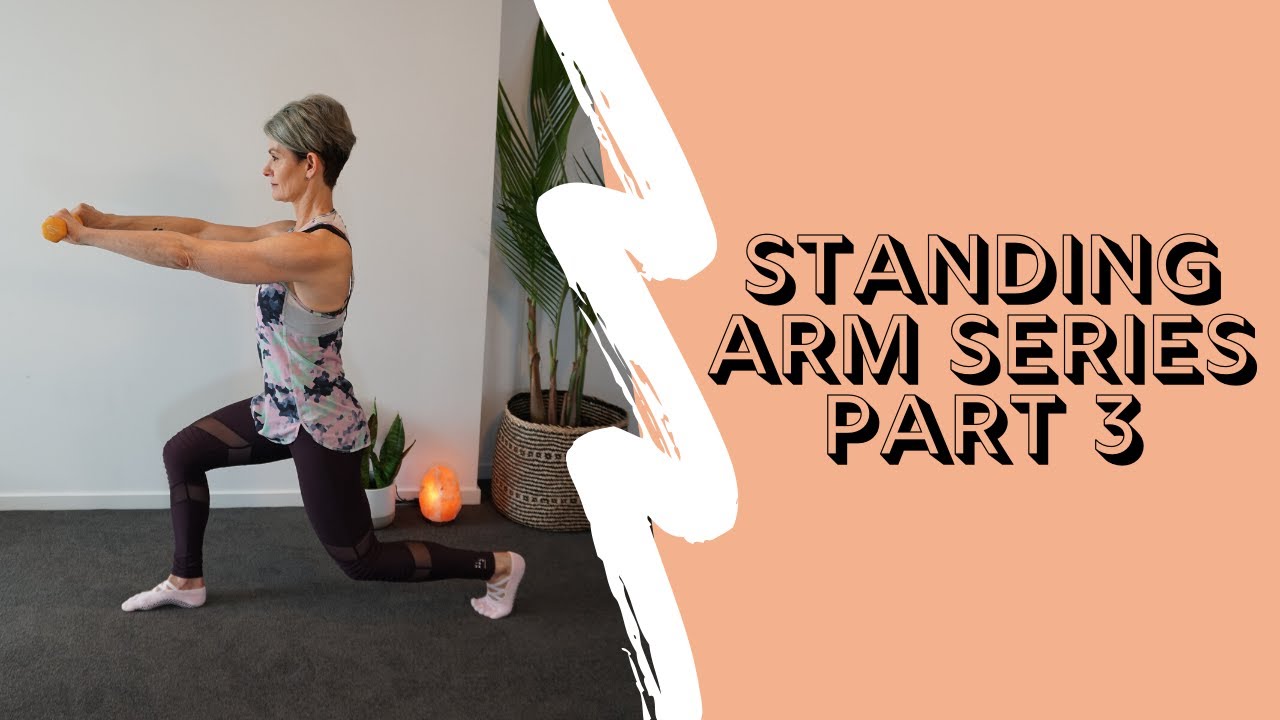 Pilates Standing Arm Series - Part 3