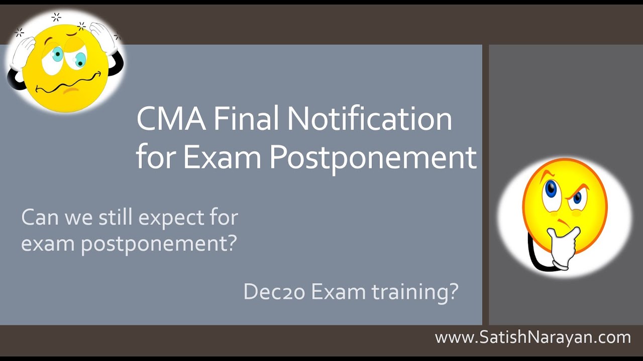 CMA Final Notification for Exam Postponement