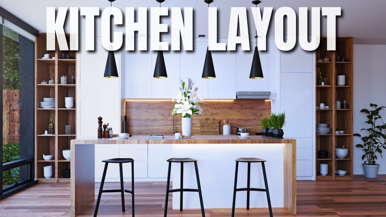How to PLAN a FUNCTIONAL KITCHEN | 6 BEST LAYOUT Explained