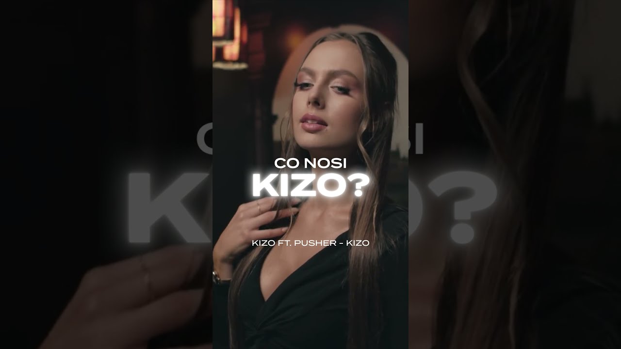 Co nosi KIZO w 