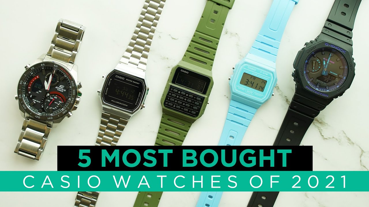 5 MOST Bought Casio Watches of 2021!